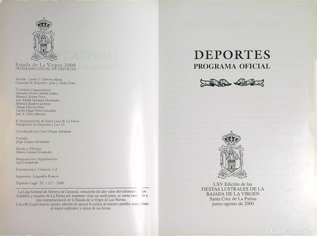 Libros de segunda mano: DEPORTES BAJADA DE LA VIRGEN PROGRAMA OFICIAL - 2000 - LA PALMA - CANARIAS - Foto 2