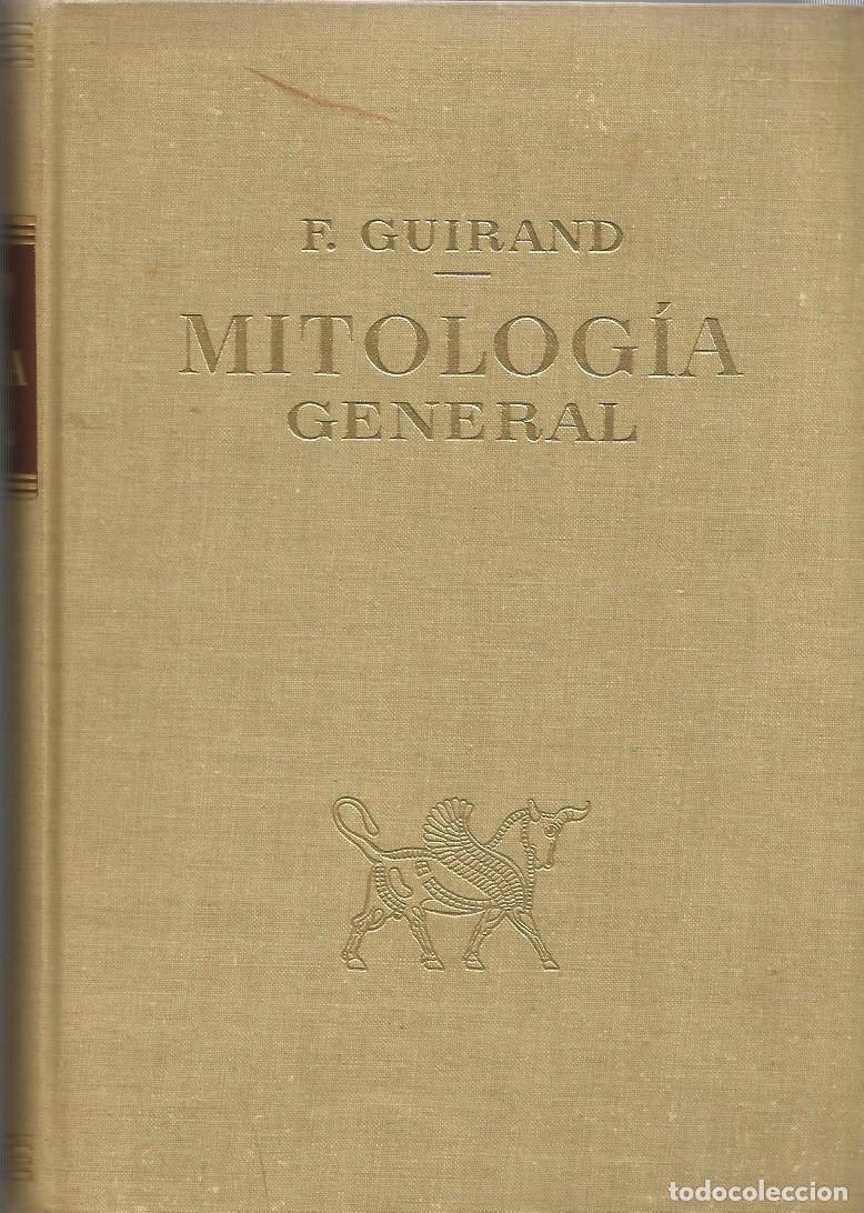 Libros de segunda mano: MITOLOG&Iacute;A GENERAL - F&Eacute;LIX GUIRAND - Foto 1