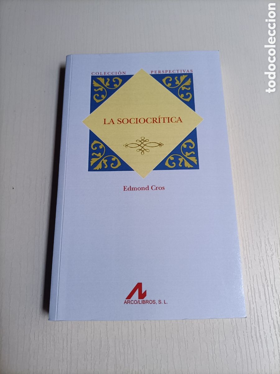 Libros de segunda mano: La sociocr&iacute;tica. Edmond Cros - Foto 2