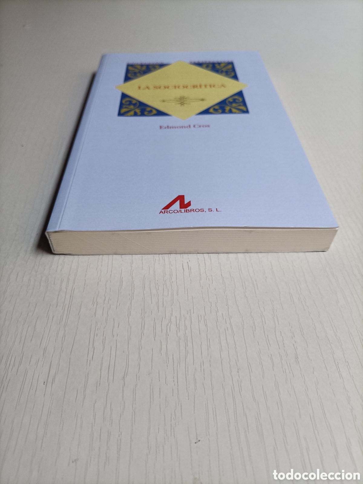 Libros de segunda mano: La sociocr&iacute;tica. Edmond Cros - Foto 3