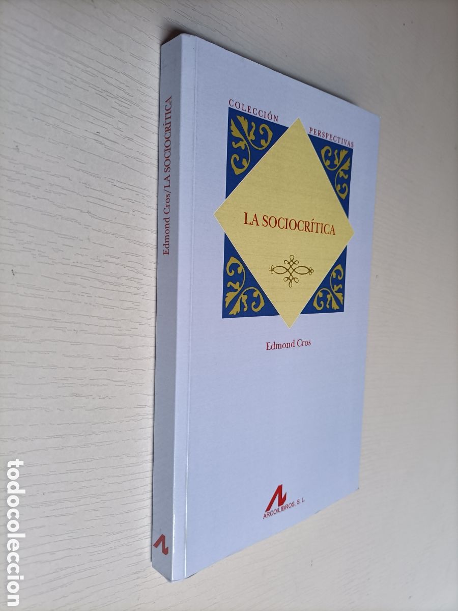 Libros de segunda mano: La sociocr&iacute;tica. Edmond Cros - Foto 1