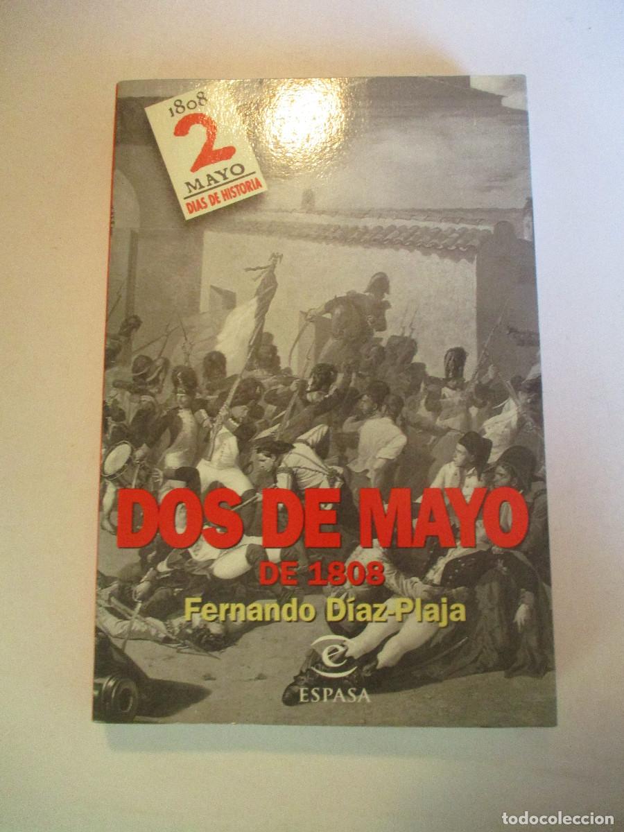 Libros de segunda mano: FERNANDO D&Iacute;AZ-PLAJA Dos de mayo de 1808 W25845 - Foto 1
