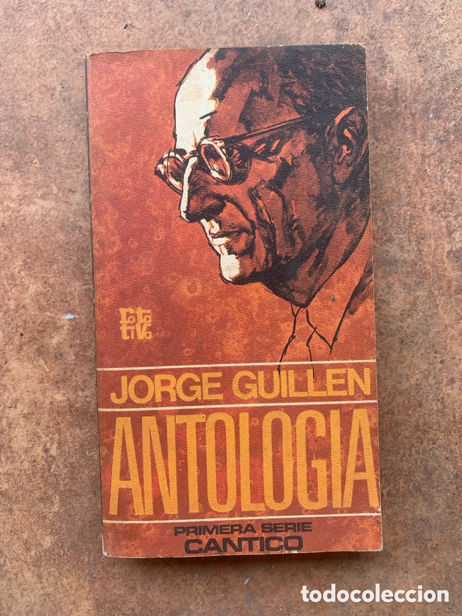Libros de segunda mano: Libro &ldquo;Antolog&iacute;a&rdquo; Jorge Guill&eacute;n. Primera edici&oacute;n - Foto 1