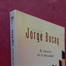 Libros de segunda mano: PLI - JORGE BUCAY - EL CAMINO DE LA FELICIDAD - MONDADORI 2004 -