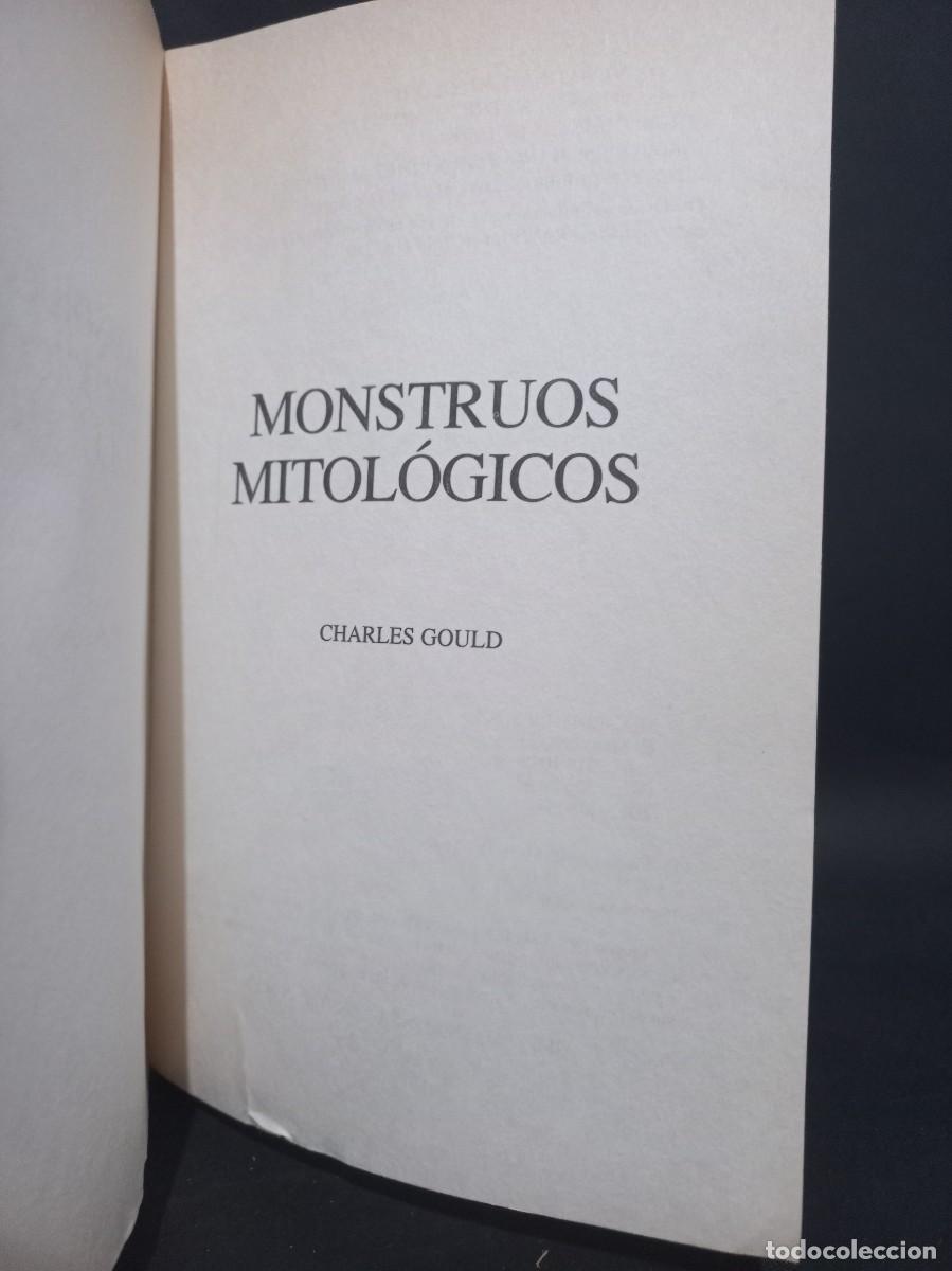 Libros de segunda mano: CHARLES GOULD - MONSTRUOS MITOL&Oacute;GICOS - 1997 - Foto 3
