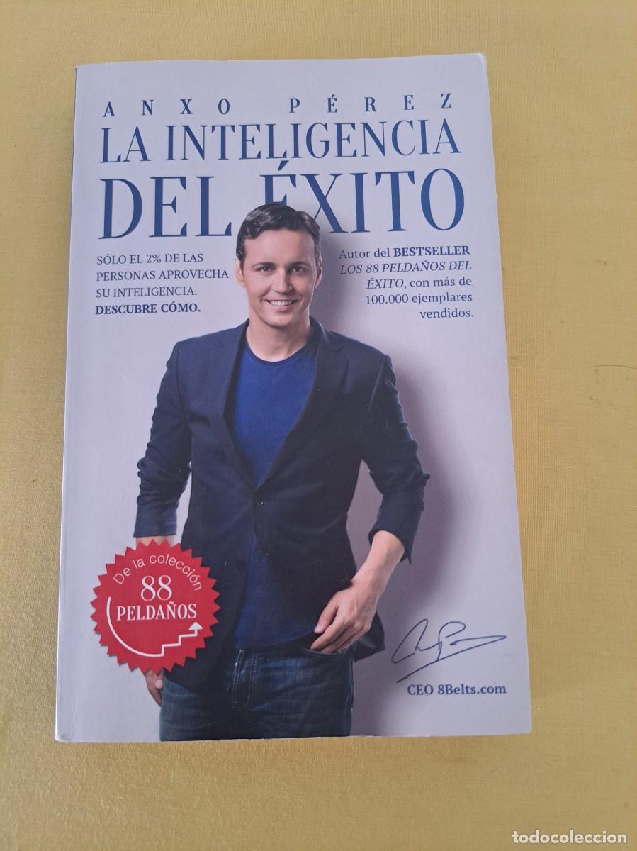Libros de segunda mano: ANXO P&Eacute;REZ RODRIGUEZ - LA INTELIGENCIA DEL &Eacute;XITO - EDITORIAL ALIENTA 2016 - Foto 2