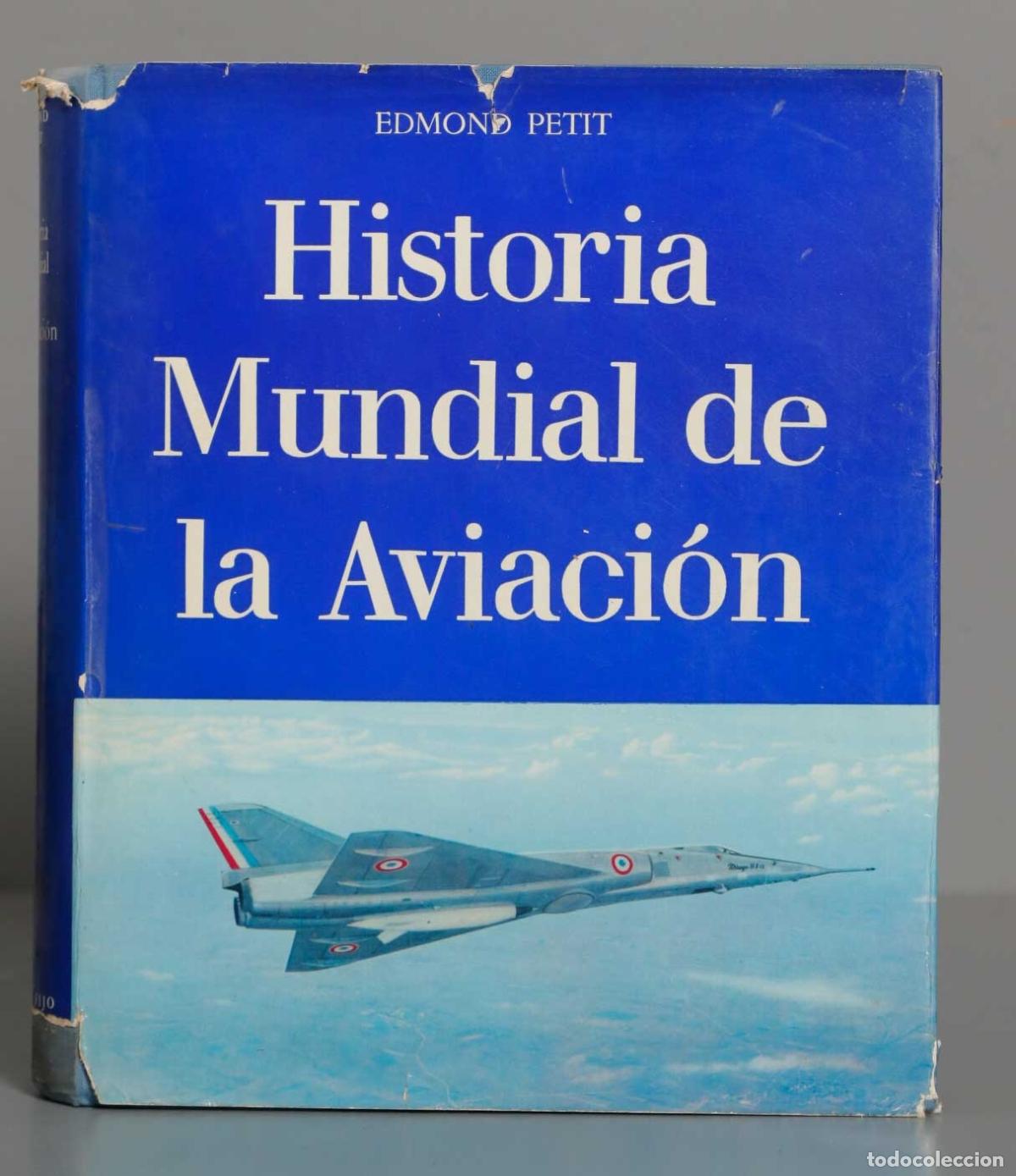 Libros de segunda mano: Historia mundial de la aviaci&oacute;n. Petit - Foto 1