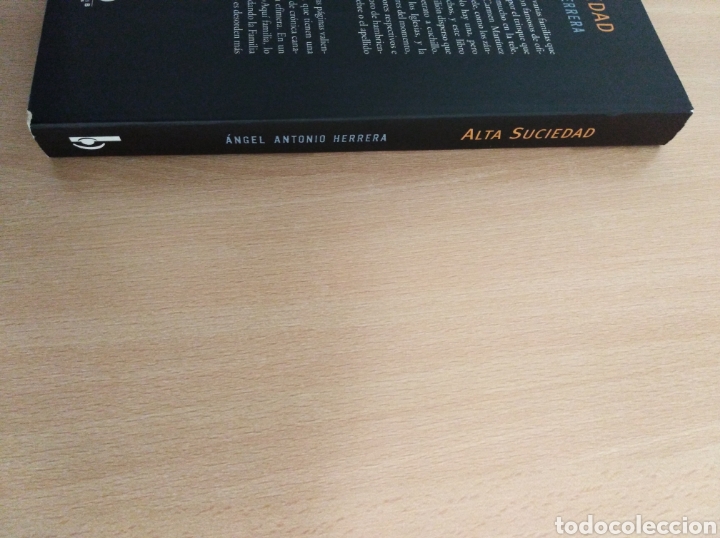 Libros de segunda mano: ALTA SUCIEDAD. &Aacute;ngel Antonio Herrera - Foto 5