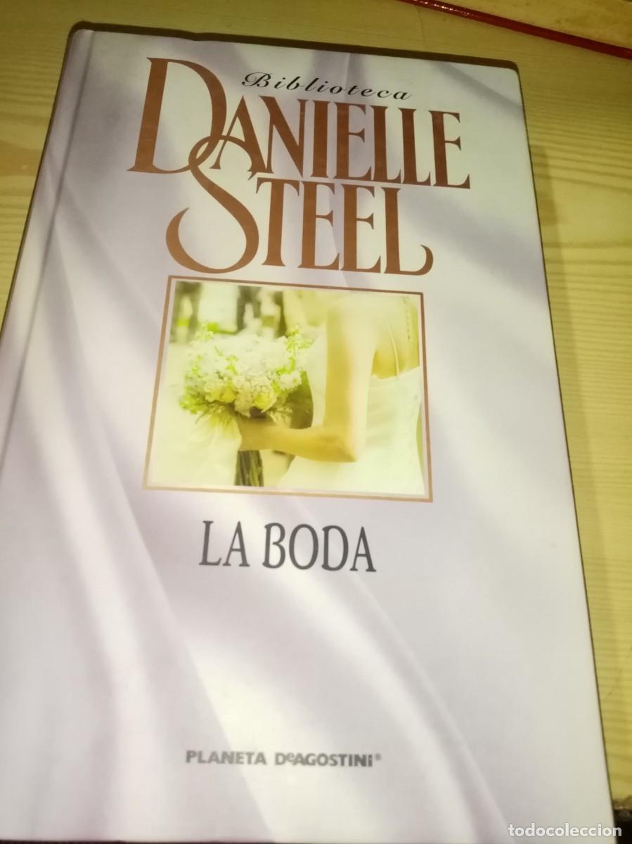 Libros de segunda mano: LA BODA. DANIELLE STEEL. EST13B2 - Foto 1