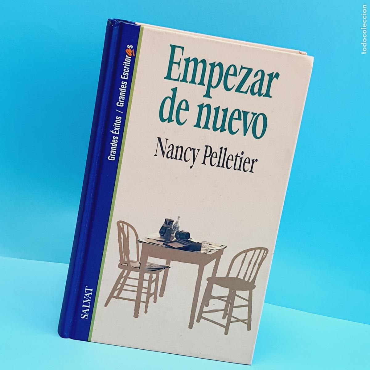 Libros de segunda mano: LIBRO-EMPEZAR DE NUEVO-NANCY PELLETIER-SALVAT-GRANDE EXITOS - Foto 10