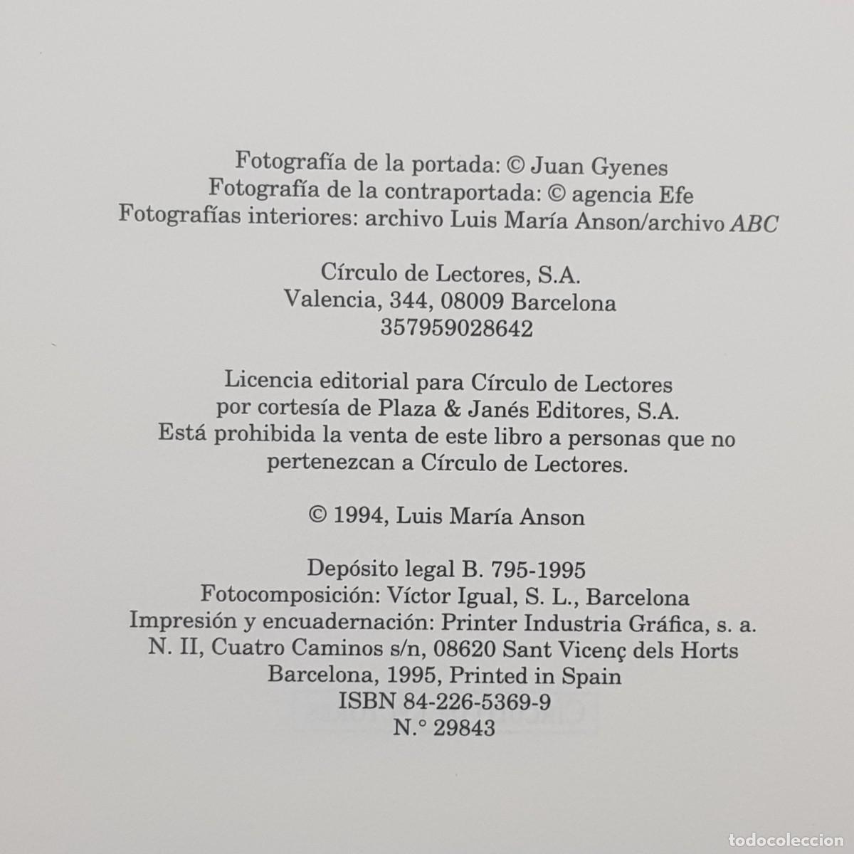 Libros de segunda mano: DON JUAN - LUIS MAR&Iacute;A ANSON - C&Iacute;RCULO DE LECTORES - BIOGRAF&Iacute;A / 532 - Foto 4