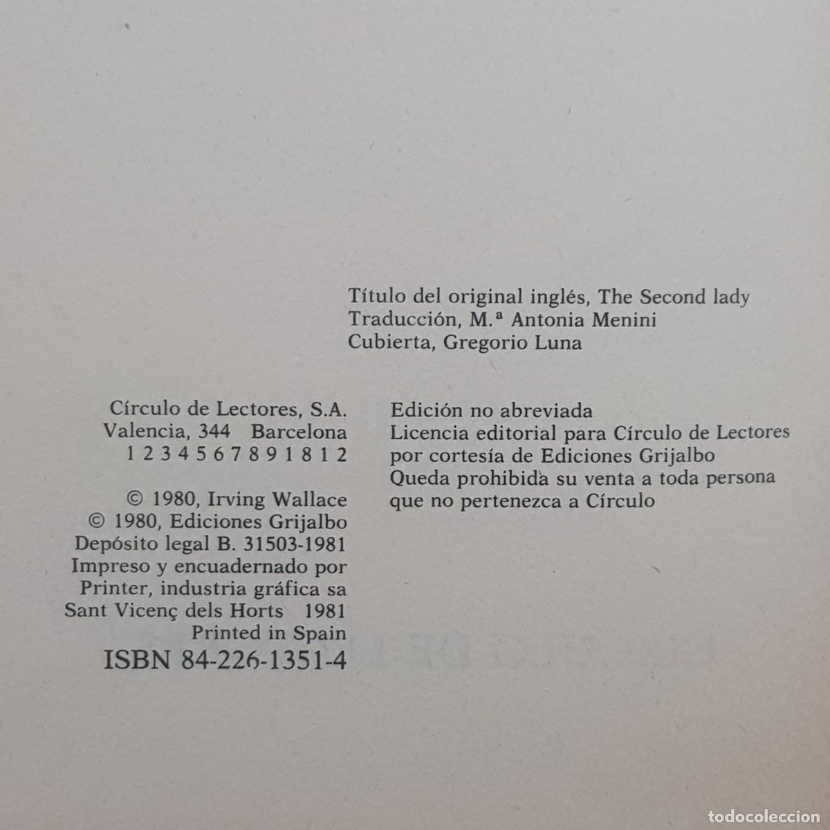 Libros de segunda mano: IRVING WALLACE - LA SEGUNDA DAMA / 534 - Foto 4