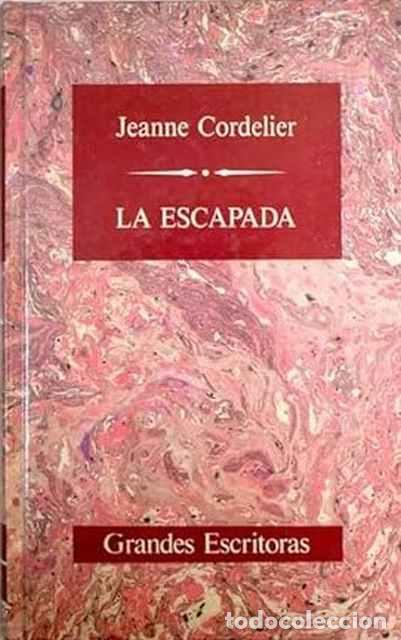 Libros de segunda mano: La Escapada - Jeanne Cordelier - Foto 1