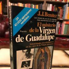 Libros de segunda mano: EL MISTERIO DE LA VIRGEN DE GUADALUPE. J. J. BENÍTEZ. PEDIDO MÍNIMO 5€