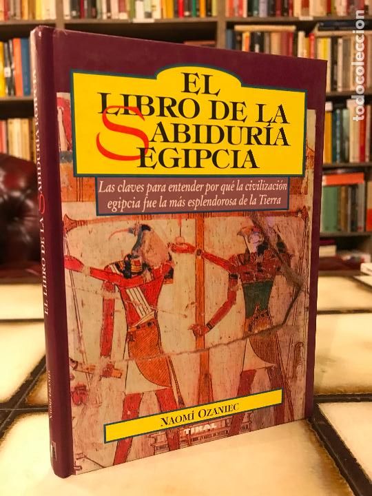 Libros de segunda mano: El libro de la sabidur&iacute;a egipcia. Naomi Ozaniec. - Foto 1