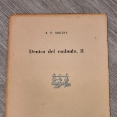 Libros de segunda mano: DENTRO DEL EMBUDO II - ANTONIO FERNANDEZ MOLINA - SEPARATA PAPELES SON ARMADANS CXLIX 1968