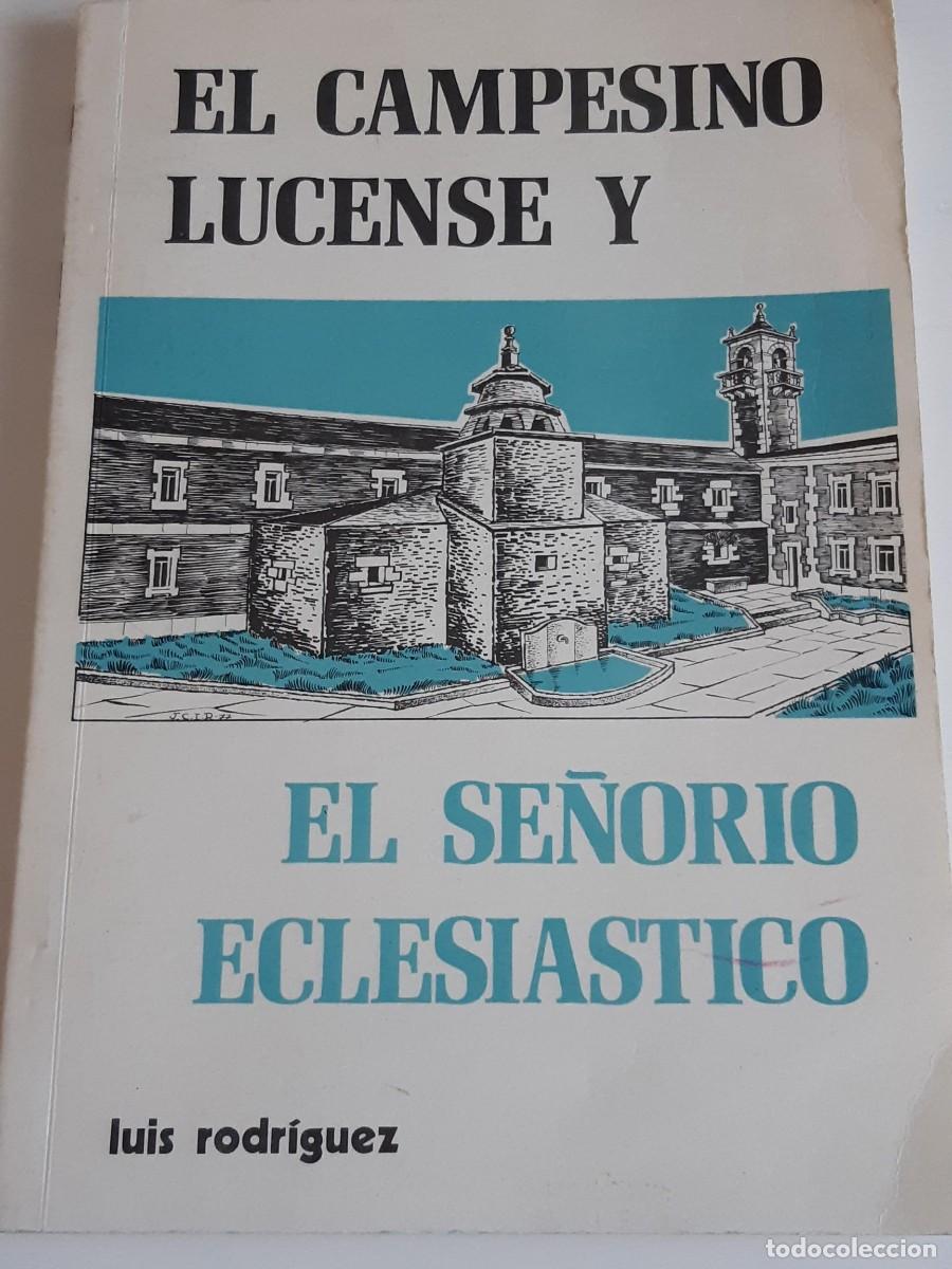 Libros de segunda mano: El campesino lucense y el se&ntilde;or&iacute;o eclesi&aacute;stico Luis Rodr&iacute;guez - Foto 1