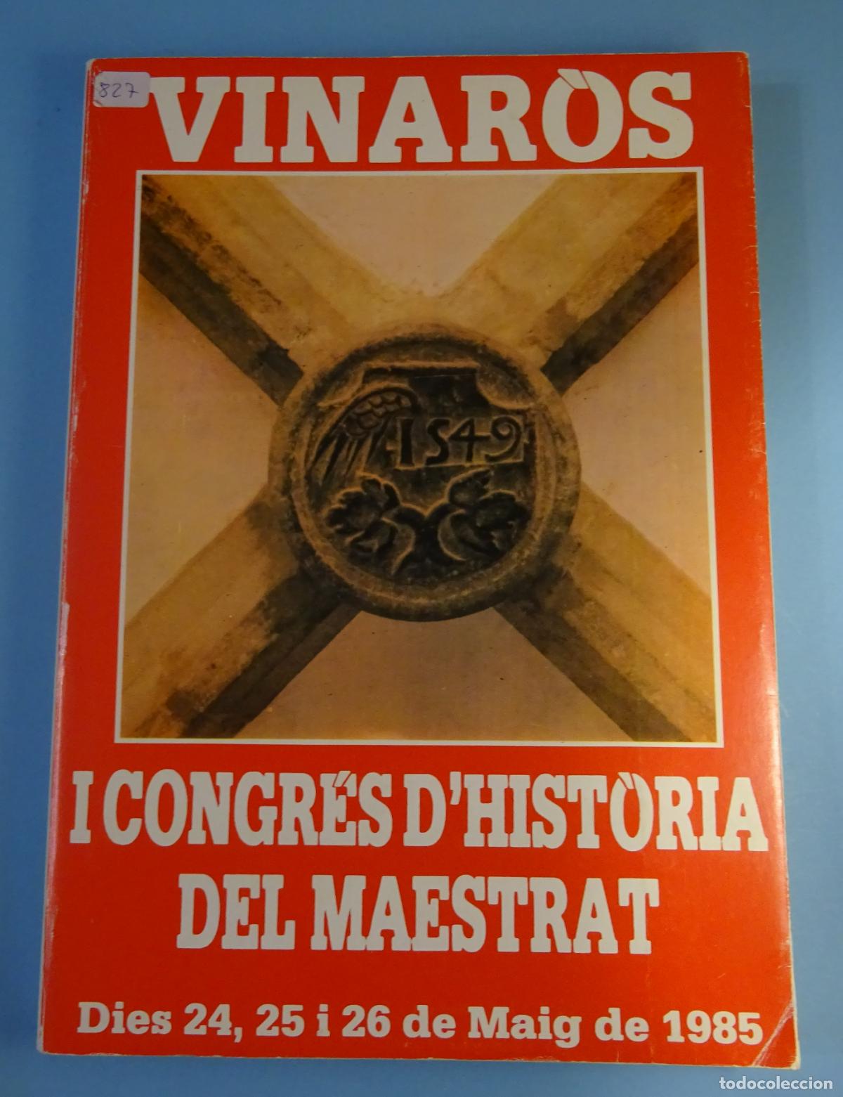 Libros de segunda mano: I CONGR&Eacute;S DHIST&Ograve;RIA DEL MAESTRAT. VINAR&Ograve;S 1985 - Foto 1