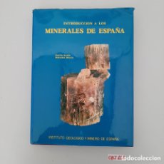 Libros de segunda mano: INTRODUCCION A LOS MINERALES DE ESPAÑA.