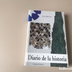 Libros de segunda mano: DIARIO DE LA HISTORIA. JUAN BUSTOS. GRANADA 2005. COMO NUEVO