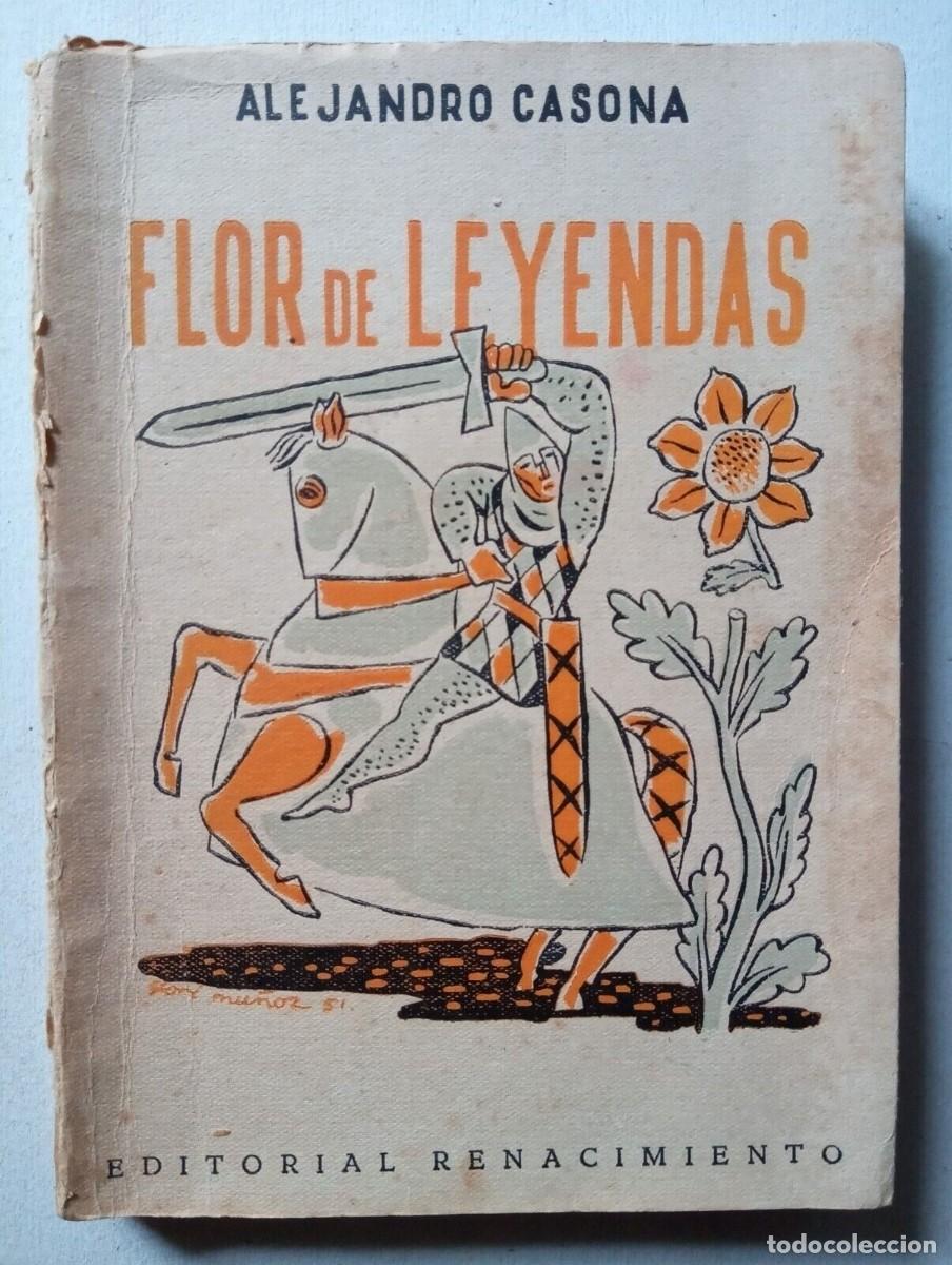 Libros de segunda mano: Casona, Alejandro - Flor de Leyendas - Gori Mu&ntilde;oz - (1951) - SIGNED - Foto 1