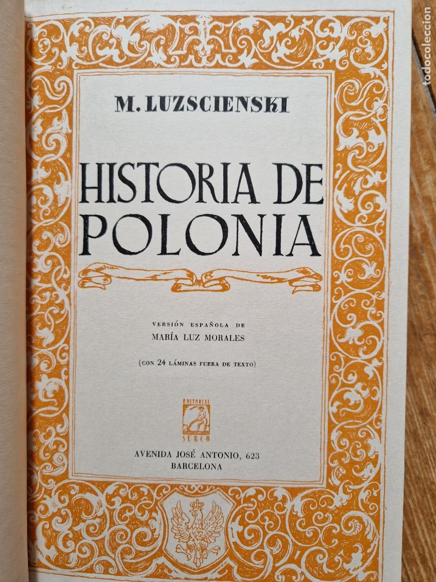 Libros de segunda mano: HISTORIA DE POLONIA. M. LUZSCIENSKI. E DITORIAL SURCO. 1945 - Foto 3