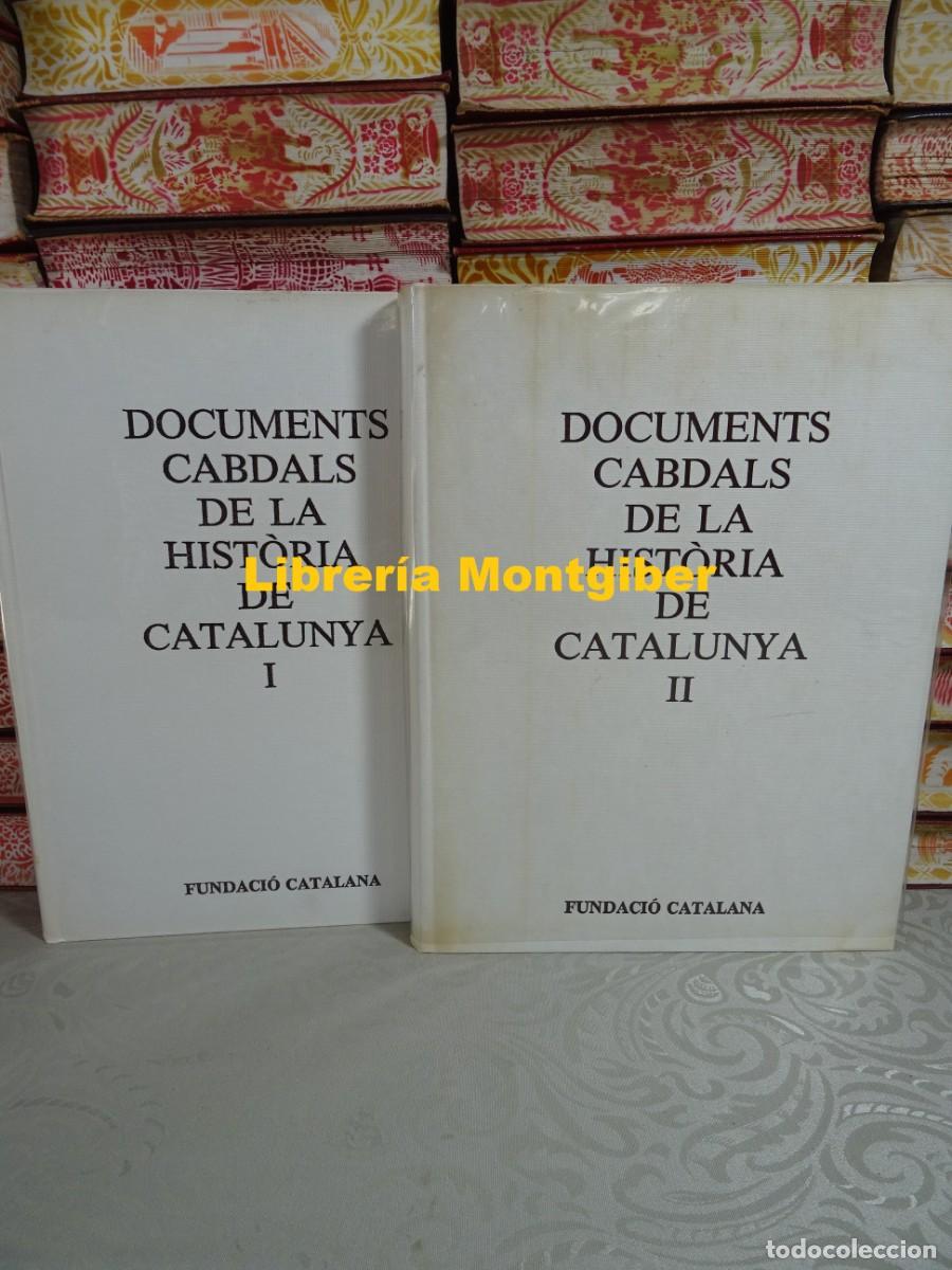 Libros de segunda mano: DOCUMENTS CABDALS DE LA HISTORIA DE CATALUNYA . 2 Vols . - Foto 1