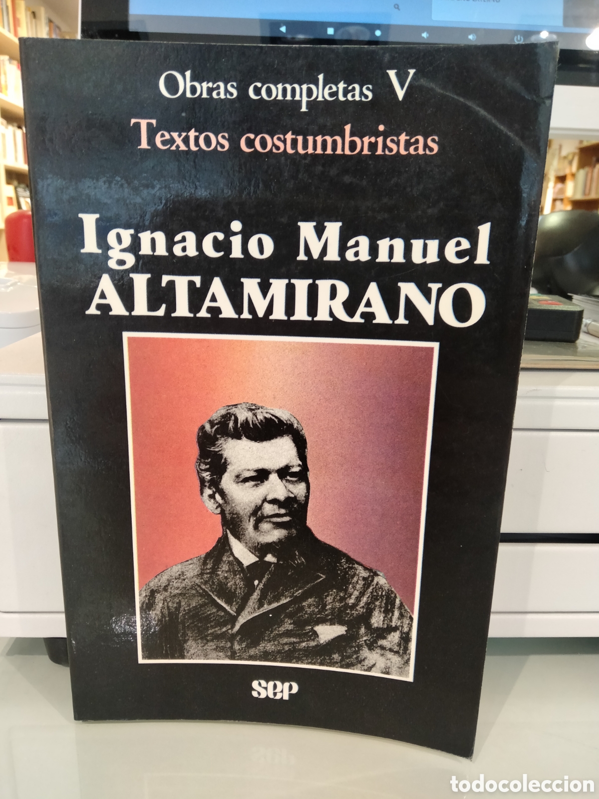 Libros de segunda mano: Obras completas V. Textos costumbristas - Ignacio Manuel Altamirano - Foto 1