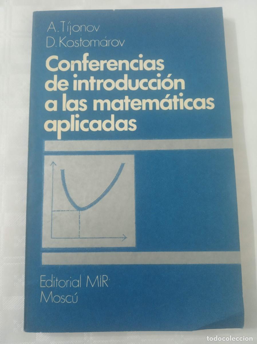 Libros de segunda mano: CONFERENCIAS DE INTRODUCCION A LAS MATEMATICAS APLICADAS - Foto 1