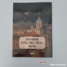 Libros de segunda mano: MONASTERIO DE SAN MILLAN DE LA COGOLLA - SUSO Y YUSO