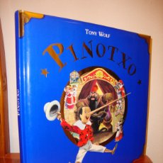 Libros de segunda mano: PINOTXO - TONY WOLF - EDITORIAL MOLINO, MOLT BON ESTAT