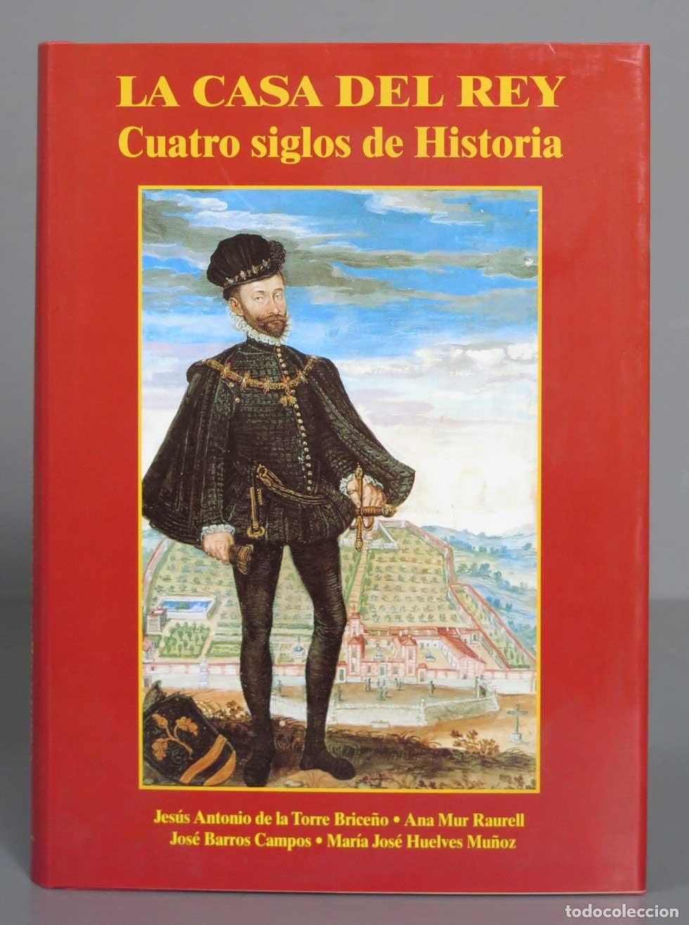 Libros de segunda mano: La Casa del Rey. Cuatro siglos de historia - Foto 1