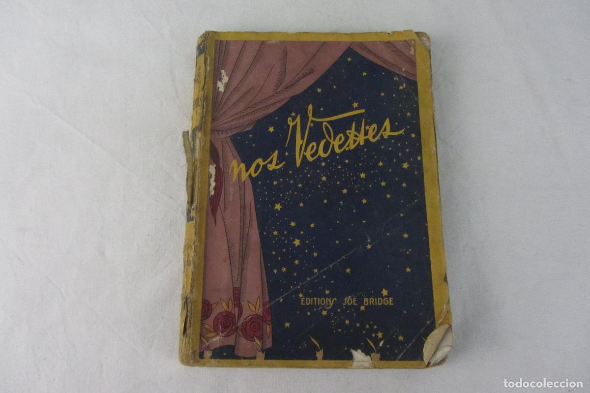 Libros de segunda mano: [FRANC&Eacute;S] LIBRO &lsquo;NOS VEDETTES - EDICIONES JOE BRIDGE. A&Ntilde;O 1922. - Foto 1