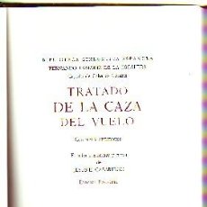 Libros de segunda mano: TRATADO DE LA CAZA DEL VUELO. BIBLIOTECA CINEGETICA ESPAÑOLA. CP-142