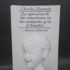 Libros de segunda mano: CHARLES DARWIN - LA EXPRESION DE LAS EMOCIONES EN LOS ANIMALES Y EN EL HOMBRE - 1984