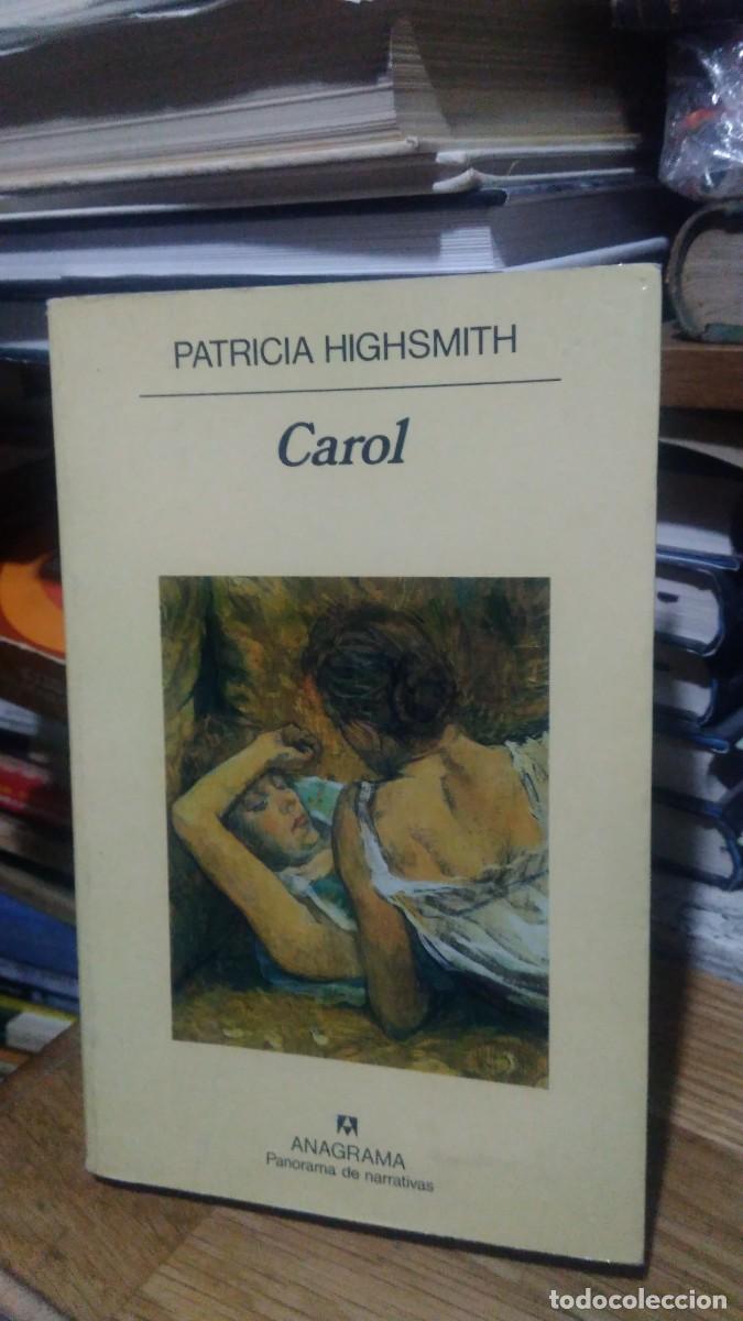 Libros de segunda mano: CAROL, PATRICIA HIGHSMITH, ED. ANAGRAMA - Foto 1