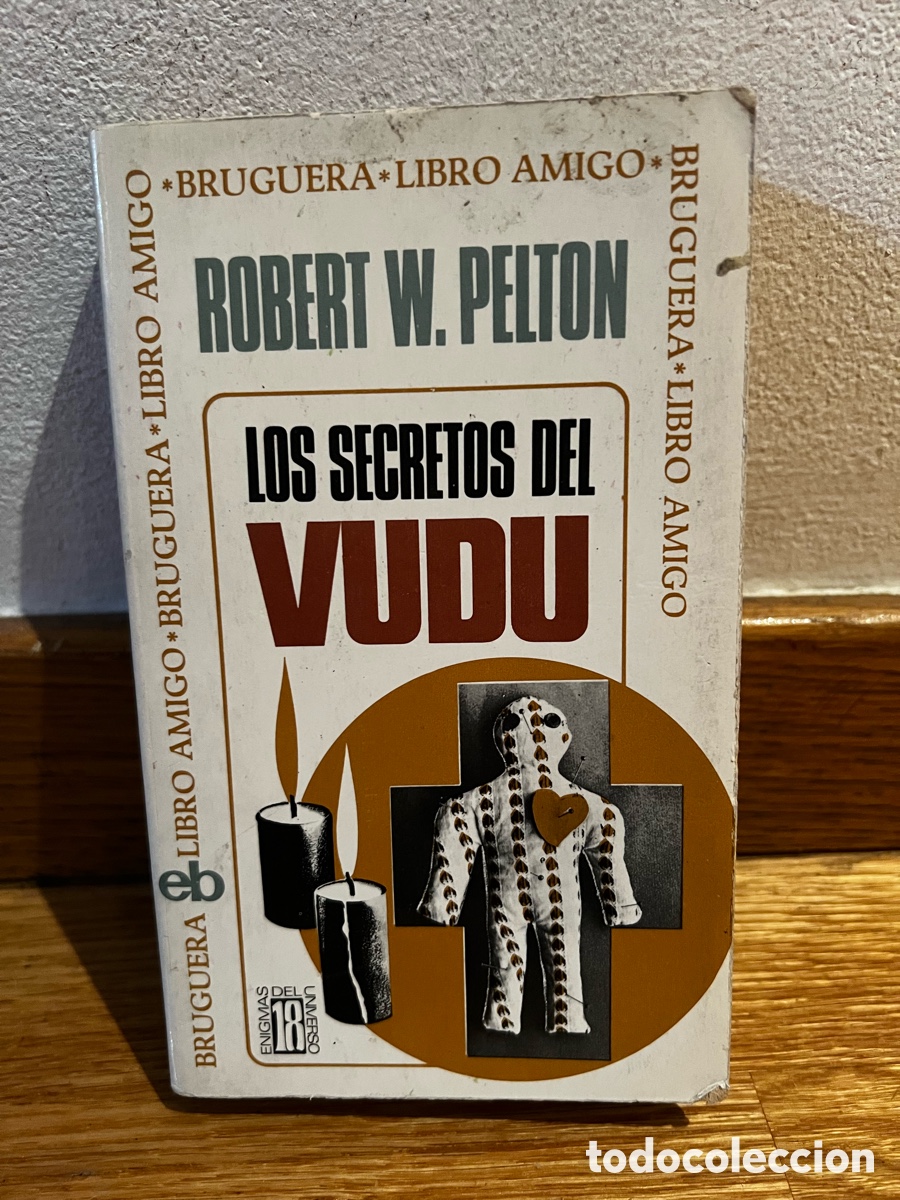 Libros de segunda mano: Robert W. Pelton Los secretos del vudu - Foto 1