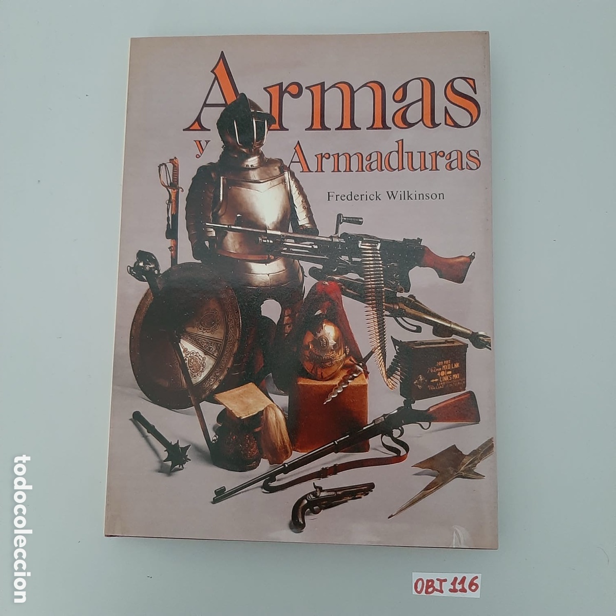 Libros de segunda mano: ARMAS Y ARMADURAS.- FREDERICK WILKINSON - Foto 1