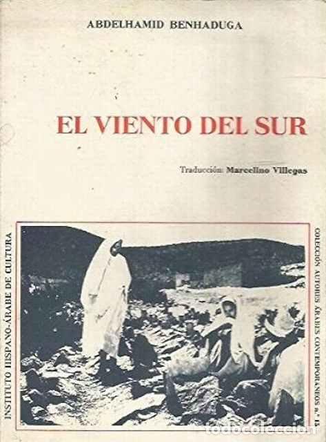 Libros de segunda mano: El viento del sur - Abdelhamid Benhaduga - Foto 1