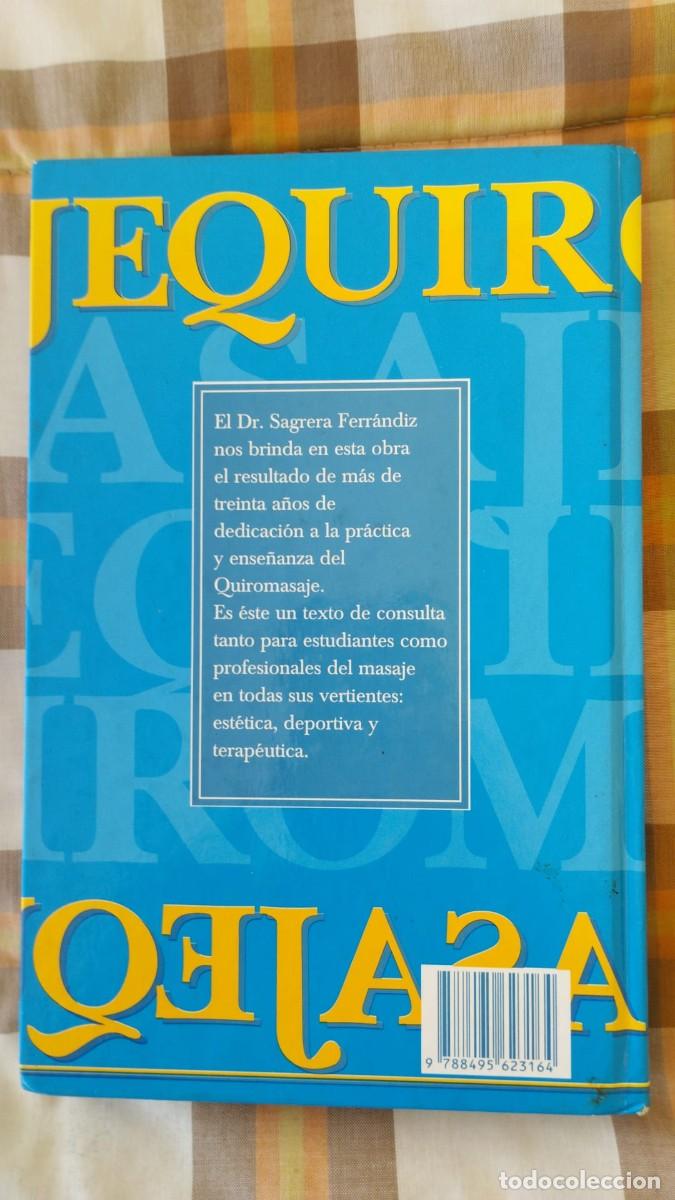 Libros de segunda mano: Masaje. Quiromasaje t&eacute;cnica y sensibilidad - Foto 2
