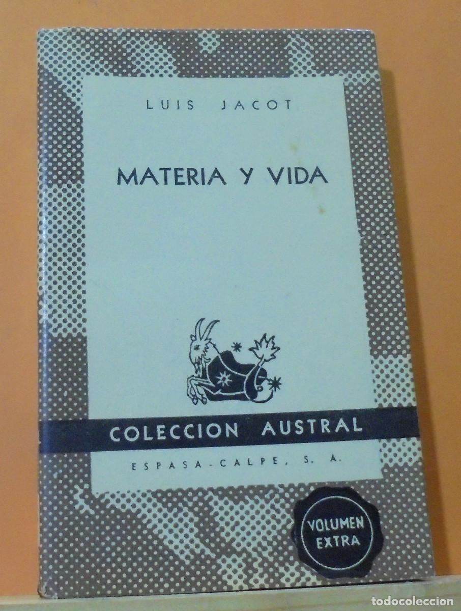 Libros de segunda mano: Materia y vida. Luis Jacot - Foto 1