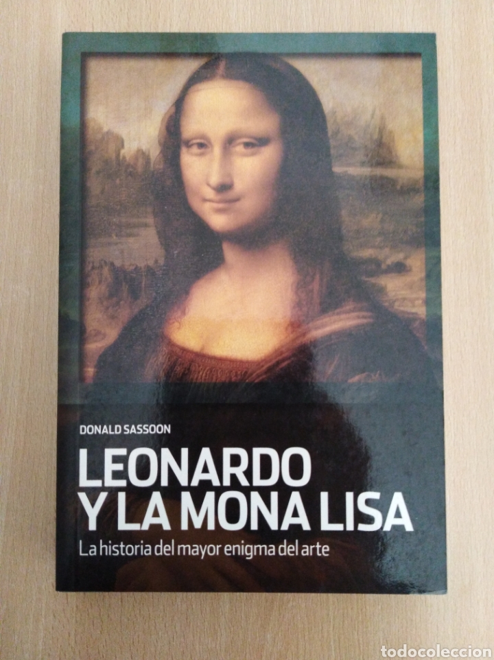 Libros de segunda mano: LEONARDO Y LA MONA LISA. Donald Sassoon - Foto 1