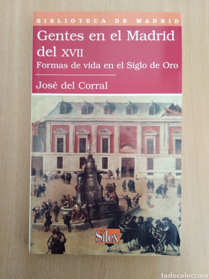 Libros de segunda mano: GENTES EN EL MADRID DEL XVII. Jos&eacute; del Corral - Foto 1