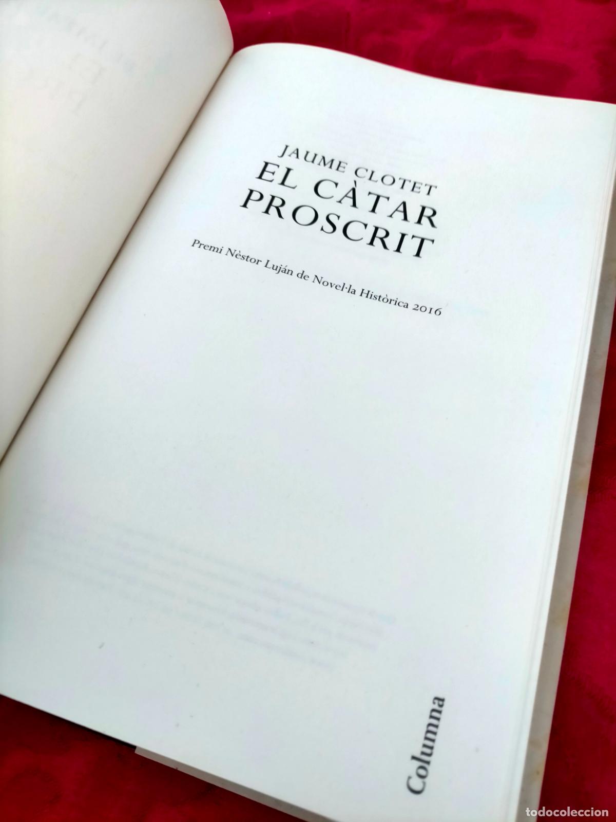 Libros de segunda mano: El c&agrave;tar proscrit Jaume Clotet Columna catal&agrave; - Foto 3
