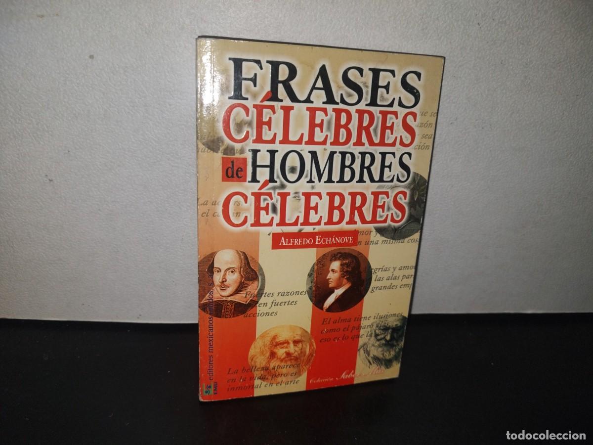 Second hand books: 96- FRASES C&Eacute;LEBRES DE HOMBRES C&Eacute;LEBRES