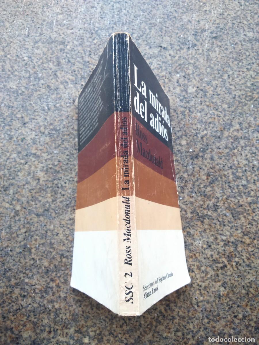 Libros de segunda mano: LA MIRADA DEL ADIOS -- ROSS MACDONALD -- ALIANZA 1981 -- - Foto 3