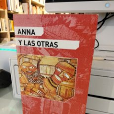 Libros de segunda mano: ANNA Y LAS OTRAS