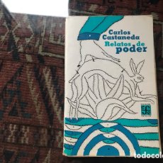 Libros de segunda mano: RELATOS DE PODER. CARLOS CASTANEDA. RONDE DE CULTURA ECONÓMICA