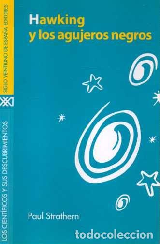 Libros de segunda mano: HAWKING Y LOS AGUJEROS NEGROS. - STRATHERN, Paul. - Foto 1