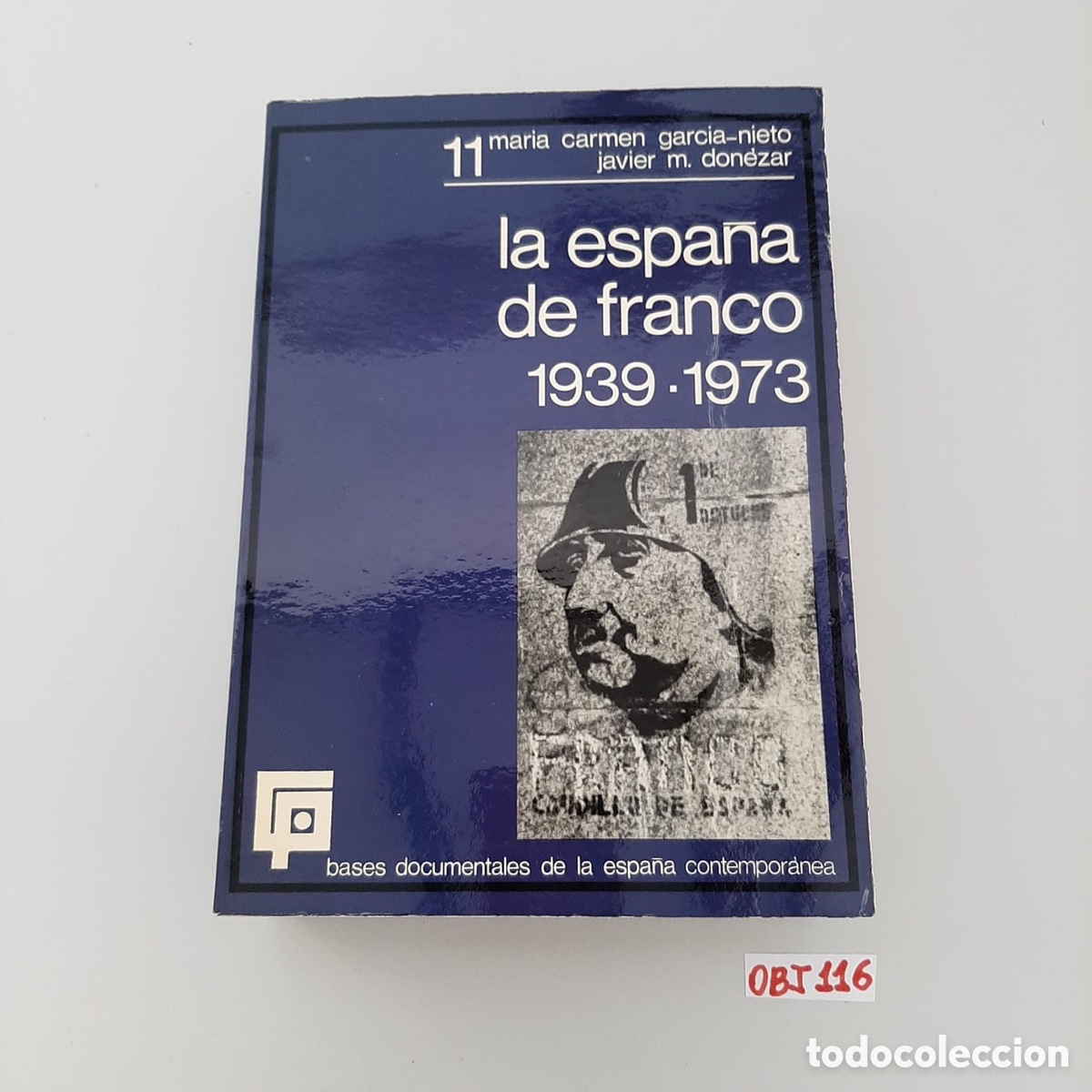 Libros de segunda mano: La Espa&ntilde;a de Franco 1939-1973 - Foto 1